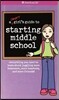 A Smart Girl's Guide to Starting Middle School