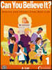 Can You Believe It? 1 : Student Book with App + Workbook + Idiom Book
