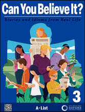 Can You Believe It? 3 : Student Book with App + Workbook + Idiom Book