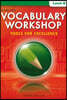 Vocabulary Workshop Tools for Excellence Student Book E (G-10)