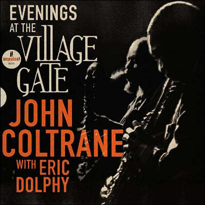 John Coltrane (존 콜트레인) - Evenings At The Village Gate: John Coltrane With Eric Dolphy [2LP]