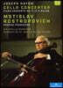 Mstislav Rostropovich 하이든: 첼로 협주곡 (Rostropovich Plays Haydn Cello Concertos)