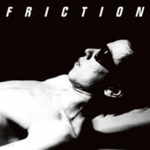 Friction / Friction (수입)