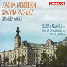 Silesian String Quartet 요아힘 멘델슨 &amp; 그라지나 바체비치: 실내악 작품집 (Joachim Mendelson &amp; Grazyna Bacewicz: Chamber Works)