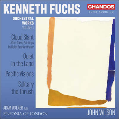 John Wilson 케네스 푹스: 관현악 작품집 VOL.1 (Kenneth Fuchs: Orchestral Works, Vol. 1)