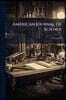 American Journal Of Science: The First Scientific Journal In The United States: Devoted To The Geological Sciences And To Related Fields; Volume 17