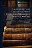 Tales, now First Collected, With Prefatory Memoir by William Knight