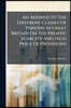 An Address To The Different Classes Of Persons In Great Britain On The Present Scarcity And High Price Of Provisions: To Which Is Added An Appendix, C