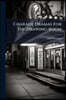 Charade Dramas For The Drawing-room
