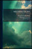 Melodia Sacra: A Complete Collection Of Church Music: To Which Is Added A Full And Complete Elementary Singing School Course, An Easy Arrangement Of N