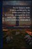 Patronage And Popular Rights, As Embodied In The Scottish Benefices Act, And Discussed In The Last General Assembly