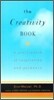 The Creativity Book: A Year's Worth of Inspiration and Guidance