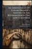 An Abridgement Of Gerard Brandt's History Of The Reformation In The Low-countries: Containing All That Is Curious In That Most Valuable Work; Volume 1