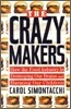The Crazy Makers