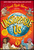 Unstoppable Us, Volume 2: Why the World Isn't Fair
