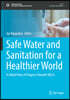 Safe Water and Sanitation for a Healthier World: A Global View of Progress Towards Sdg 6