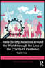 State–Society Relations around the World through the Lens of the COVID-19 Pandemic