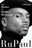The House of Hidden Meanings: A Memoir