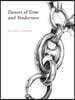 Dances of Time and Tenderness