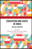 Education and Caste in India