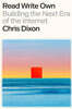 Read Write Own: Building the Next Era of the Internet