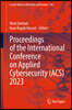 Proceedings of the International Conference on Applied Cybersecurity (Acs) 2023
