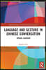 Language and Gesture in Chinese Conversation