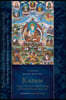 Kadam: Stages of the Path, Mind Training, and Esoteric Practice, Part One: Essential Teachings of the Eight Practice Lineages of Tibet, Volume 3 (the