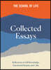The School of Life Collected Essays: Reflections on Self-Knowledge, Emotional Maturity and Calm