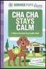 Cha Cha Stays Calm: A Service Dog Graphic Novel