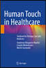 Human Touch in Healthcare: Textbook for Therapy, Care and Medicine