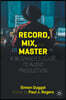 Record, Mix and Master