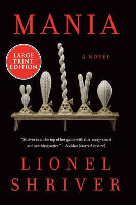 Mania: A Novel (Large Print)