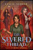 The Severed Thread