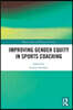 Improving Gender Equity in Sports Coaching