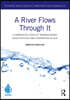 River Flows Through It