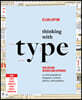 Thinking with Type