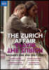 취리히의 바그너 연애 사건 (The Zurich Affair - Wagner's One and Only Love)