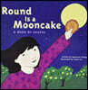 Round Is a Mooncake: A Book of Shapes