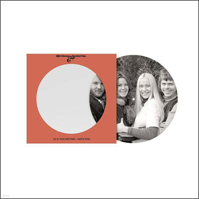 Abba (아바) - He Is Your Brother / Santa Rosa [7인치 픽쳐디스크]