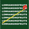 로우 행잉 프루츠 (Low Hanging Fruits) - Today From Past Days