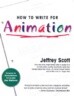 How to Write for Animation