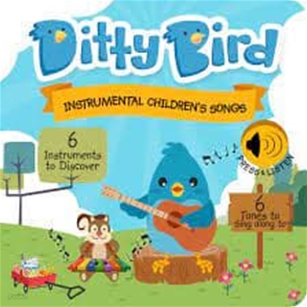 Ditty Bird - INSTRUMENTAL CHILDREN&#39;S SONGS