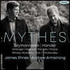 James Ehnes / Andrew Armstrong 차이코프스키: '합살루의 추억' / 헨델: 바이올린 소나타 D장조 / 파라디스: '시실리엔' / 시마노프스키: '전설' 외 (Mythes)