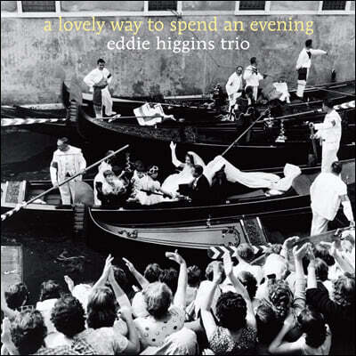 Eddie Higgins Trio (에디 히긴스 트리오) - A Lovely Way To Spend An Evening [LP]