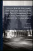 Life of Roger Williams, the Earliest Legislator and True Champion for a Full and Absolute Liberty of Conscience; Volume 2