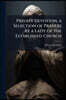 Private Devotion, a Selection of Prayers by a Lady of the Established Church