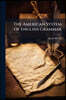 The American System Of English Grammar: To Which Will Soon Be Appended A Key And Exercise, Developing The Constructive Principles Of The English Langu