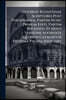 Historiae Byzantinae Scriptores Post Theophanem, Partim Nunc Primum Editi, Partim Recensiti, Et Nova Versione Adornati, Quorum Catalogum Proxima Pagin