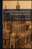 List Of Post Offices In The United States: With The Names Of Postmasters, Also, The Regulations And Laws Of The Post Office Department